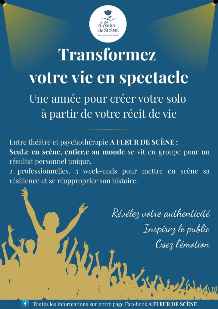 transformez votre vie en spectacle, une année pour créer votre solo à partir de votre récit de vie
